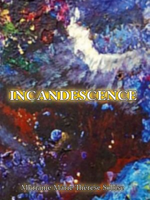 cover image of Incandescence